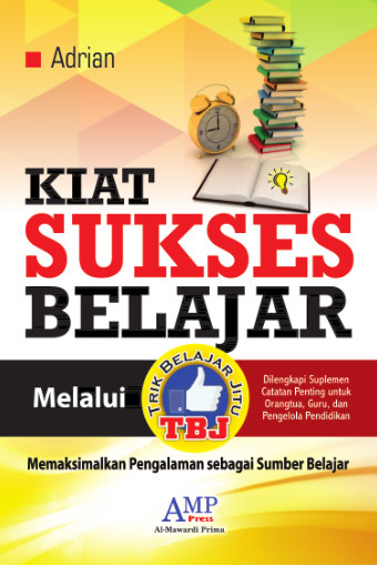 Kiat Sukses Belajar Melalu TBJ