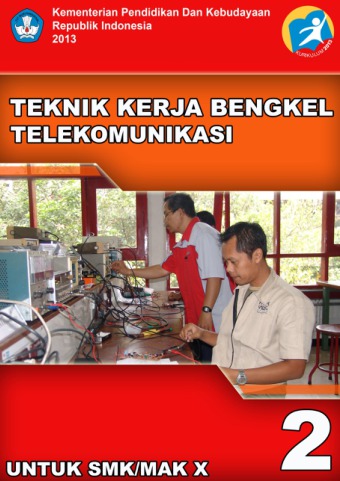 Teknik Kerja Bengkel Telekomunikasi 2 : SMK/MAK Kelas X - Kurikulum
