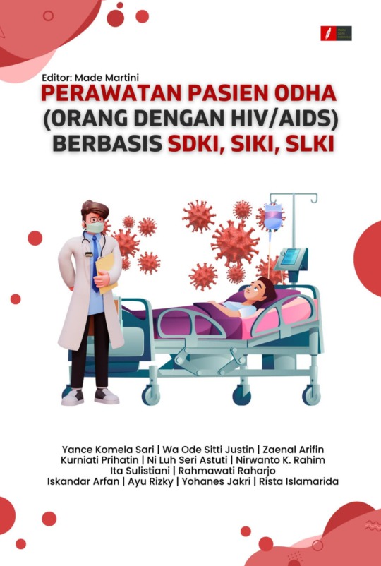 Perawatan Pasien ODHA (Orang Dengan HIV/AIDS) Berbasis SDKI, SIKI, SLKI ...