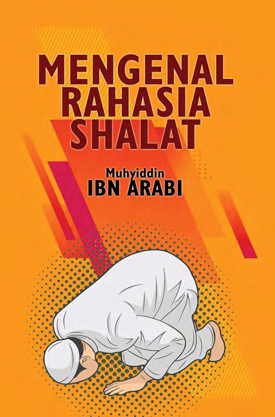 Mengenal Rahasia Shalat