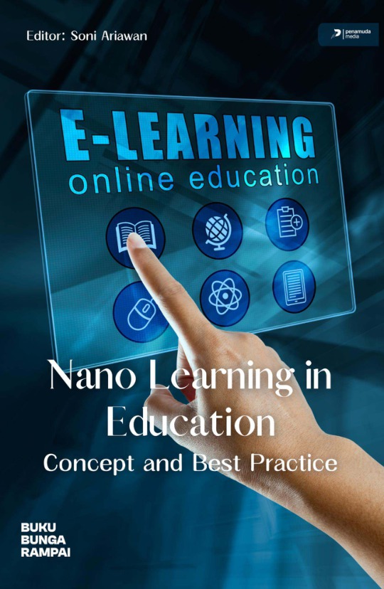 Nano Learning in Education: Concept and Best Practice - Penamuda Media