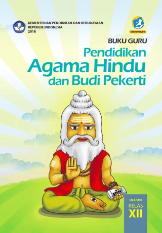 Buku Guru Pendidikan Agama Hindu Dan Budi Pekerti Sma Smk Kelas Xii Kurikulum 2013 Edisi Revisi 2018 Buku Sekolah Elektronik Bse