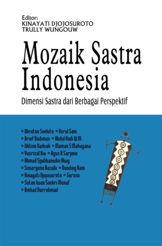 Mozaik Sastra Indonesia Dimensi Sastra Dari Pelbagai Perspektif Nuansa Cendekia Mozaik Sastra Indonesia Dimensi Sastra Dari Pelbagai Perspektif Nuansa Cendekia